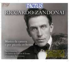 Riccardo Zandonai: Musica da camera e per piccola orchestra